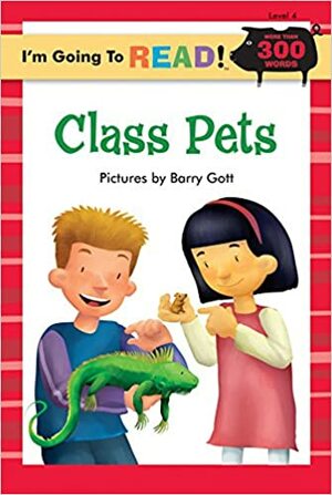 Class Pets by Barry Gott