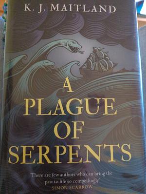 A Plague of Serpents by K.J. Maitland