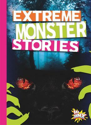 Extreme Monster Stories by Thomas Kingsley Troupe