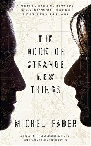 The Book of Strange New Things by Michel Faber