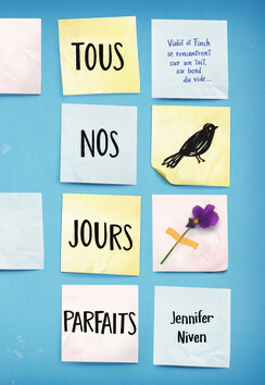 Tous nos jours parfaits by Jennifer Niven