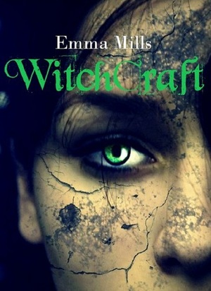 WitchCraft by Emma Mills