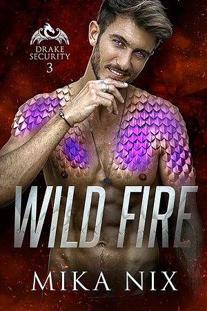 Wild Fire by Mika Nix