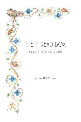 The Thread Box by June Hall McCash