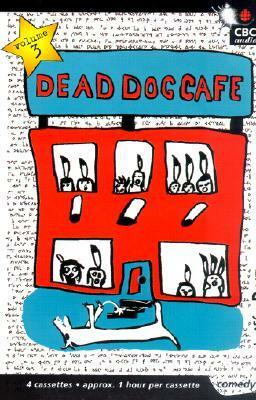 Dead Dog Cafe by Kathleen Flaherty, Thomas King
