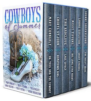 Cowboys of Summer by Mary Connealy, Mary Connealy, Cheryl St. John, Tina Radcliffe