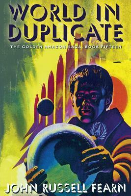 World in Duplicate by John Russell Fearn