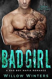 Bad Girl by Willow Winters