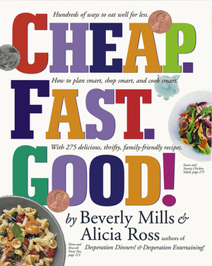 Cheap. Fast. Good! by Beverly Mills, Steven Guarnaccia, Alicia Ross