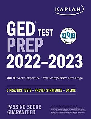 GED Test Prep 2022-2023: 2 Practice Tests + Proven Strategies + Online (Kaplan Test Prep) by Caren Van Slyke