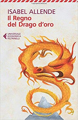 Il regno del Drago d'oro by Isabel Allende