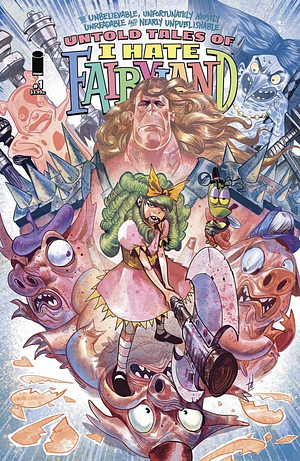 Untold Tales of I Hate Fairyland #1 by Skottie Young, Dean Rankine