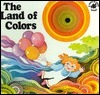 The Land of Colors by Nadia Pazzaglia, La Coccinella, Margaretta Lundell