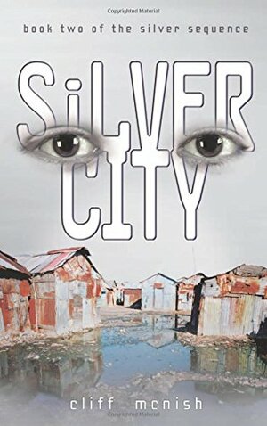 Silver City by Cliff McNish