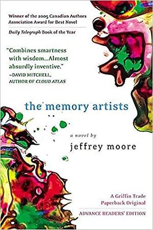 The Memory Artists by Jeffrey Moore