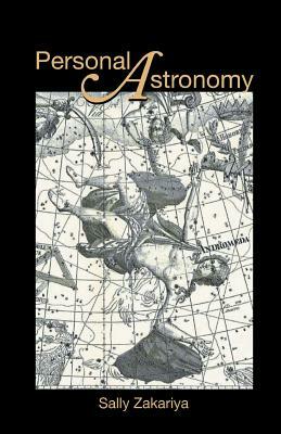 Personal Astronomy by Sally Zakariya