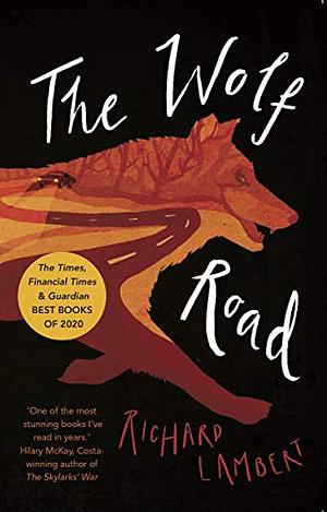 The Wolf Road by Richard Lambert