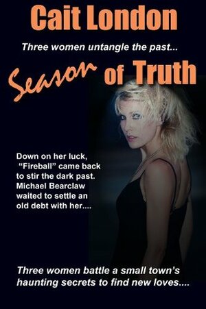 Season of Truth by Cait London