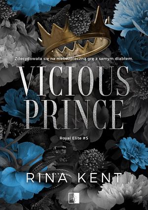 Vicious Prince by Rina Kent