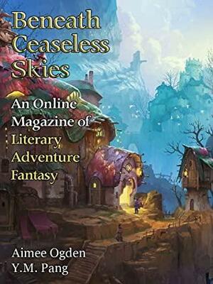 Beneath Ceaseless Skies #332 by Y.M. Pang, Aimee Ogden, Scott H. Andrews