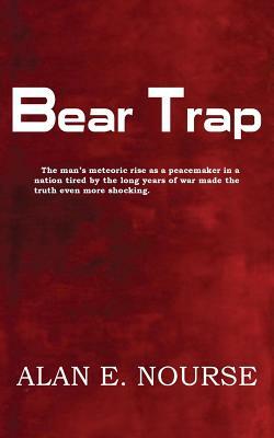 Bear Trap by Alan E. Nourse