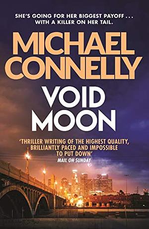 Void Moon by Michael Connelly