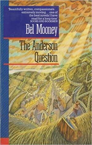 The Anderson Question by Bel Mooney