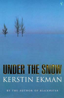 Under the Snow by Kerstin Ekman