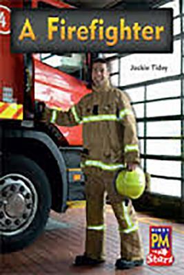 Leveled Reader Bookroom Package Green (Levels 12-14): A Firefighter by Jackie Tidey