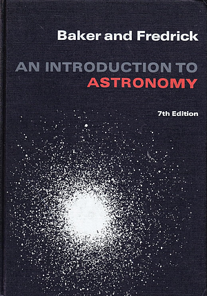 An Introduction to Astronomy by Laurence W. Fredrick, Robert H. Baker