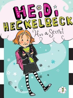 Heidi Heckelbeck Has a Secret by Wanda Coven, Priscilla Burris