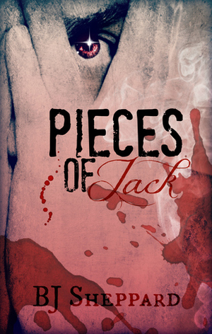 Pieces of Jack by B.J. Sheppard