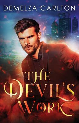 The Devil's Work by Demelza Carlton