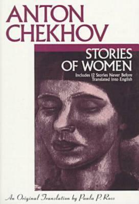 Stories of Women by Anton Chekhov