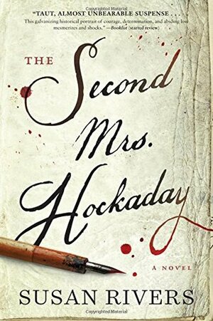 The Second Mrs. Hockaday by Susan Rivers