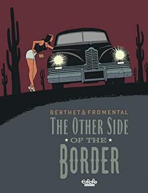 The Other Side of the Border by Jean-Luc Fromental, Philippe Berthet