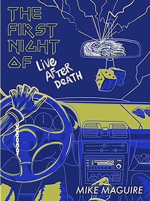 The First Night of Live After Death by Mike Maguire