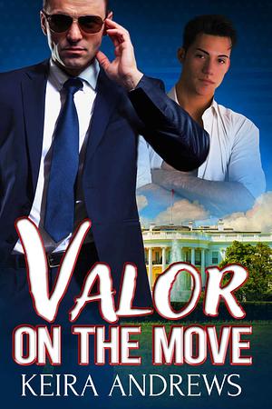 Valor on the Move by Keira Andrews