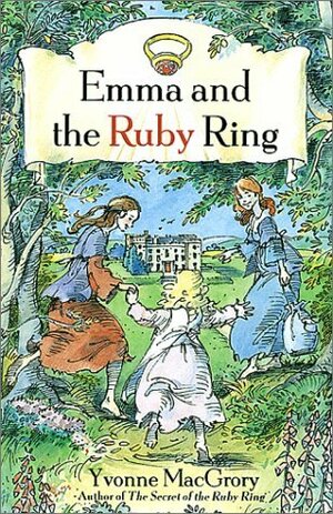 Emma and the Ruby Ring by Yvonne MacGrory, Terry Myler
