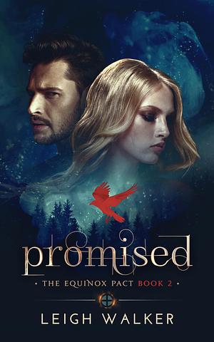 PROMISED: A YOUNG ADULT PARANORMAL ROMANCE by Leigh Walker, Leigh Walker