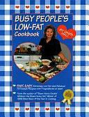 Busy People's Low-Fat Cookbook by Dawn Hall