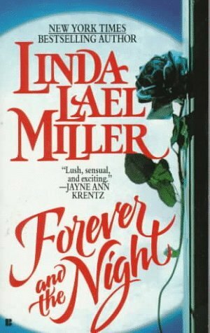 Forever and the Night by Linda Lael Miller