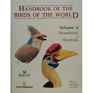 Handbook of the Birds of the World: Mousebirds to hornbills by Jordi Sargatal, Andrew Elliott, Josep del Hoyo