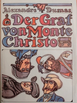 Der Graf von Monte Christo by Alexandre Dumas, Alexandre Dumas