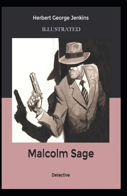 Malcolm Sage, Detective Illustrated by Herbert George Jenkins