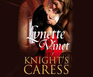 Knight's Caress by Lynette Vinet