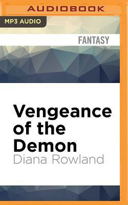Vengeance of the Demon by Diana Rowland