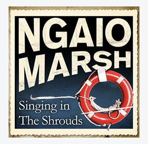 Singing in the Shrouds by Ngaio Marsh