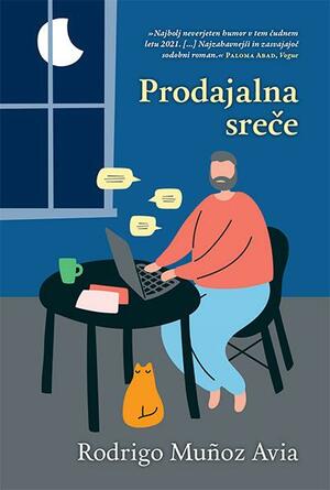 Prodajalna sreče by Rodrigo Muñoz Avia