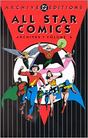 All Star Comics Archives, Vol. 6 by Gardner F. Fox